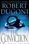 The Conviction: A Novel - Robert Dugoni