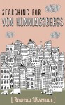 Searching for Von Honningsbergs - Rowena Wiseman