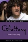 Gluttony (Seven Deadly Sins, #6) - Robin Wasserman