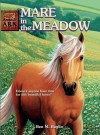 Mare in the Meadow - Ben M. Baglio, Ann Baum, Pete Mueller