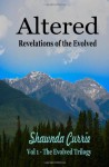 Altered - Revelations of the Evolved - Shawnda Currie