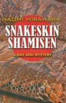 Snakeskin Shamisen: A Mas Arai Mystery #3 - Naomi Hirahara