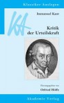 Kritik der Urteilskraft - Immanuel Kant, Otfried Höffe