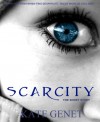 Scarcity - Kate Genet