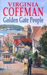 Golden Gate People - Virginia Coffman