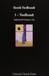 3 x Nordbrandt - Henrik Nordbrandt, Francisco J. Uriz