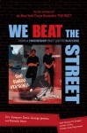 We Beat the Street - Rameck Hunt, George Jenkins, Rameck Hunt, Sharon M. Draper