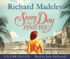 Some Day I'll Find You (Audio) - Richard Madeley, Jane McDowell