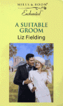 A Suitable Groom - Liz Fielding