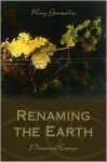 Renaming the Earth: Personal Essays - Ray Gonzalez