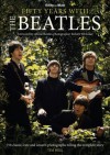 Fifty Years with The Beatles - Tim Hill