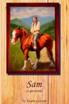 Sam (a pastoral) - Susan Larson