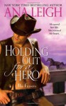 Holding Out for a Hero - Ana Leigh