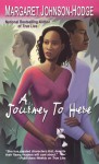 A Journey To Here - Margaret Johnson-Hodge