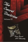 The Secret Doctrine Vol III (Updated Kindle Edition) - Helena Petrovna Blavatsky