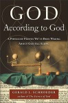 God According to God: A Physicist Proves We've Been Wrong About God All Along - Gerald Schroeder