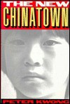 The New Chinatown - Peter Kwong