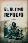 El Último Refugio - Alejandro Castroguer