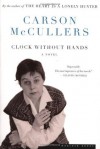 Clock Without Hands - Carson McCullers