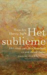 Het sublieme - Hans den Hartog Jager