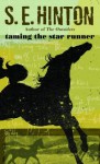 Taming the Star Runner - S.E. Hinton