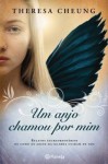 Um Anjo Chamou por Mim - Theresa Cheung