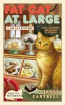 Fat Cat At Large - Janet Cantrell