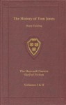 Harvard Classics, Shelf of Fiction, Vol. 01 & 02: The History of Tom Jones - Henry Fielding