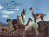 Gold Of The Andes: The Llamas, Alpacas, Vicuñas And Guanacos Of South America - Jorge A Flores Ochoa, Javier Portus