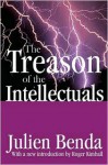 The Treason of the Intellectuals - Julien Benda