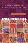 Culture Smart! Morocco: The Essential Guide to Customs & Culture - Jillian York