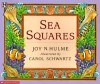 Sea Squares - Joy N. Hulme, Carol Schwartz