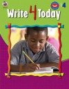 Write 4 Today, Grade 4 - School Specialty Publishing