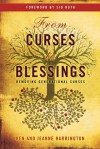 From Curses to Blessings: Removing Generational Curses - Ken Harrington, Jeanne Harrington