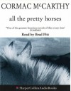 All the Pretty Horses - Cormac McCarthy, Brad Pitt