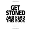 Get Stoned and Read This Book - Gordon G. Gourd, Christopher E. Clancy, Toar G. Winter