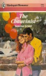 Chauvinist (Harlequin Romance, No 2888) - Vanessa Grant