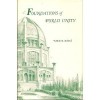 Foundations Of World Unity - Abdu'l-Bahá