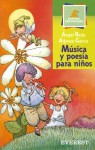 Musica Y Poesia Para Ninos/ Music and Poetry for Children (Montana Encantada) - Jose Perez Montero, Alfonso Garcia