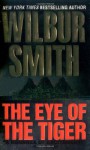 The Eye of the Tiger (Audio) - Wilbur Smith, Richard Brown