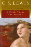 A Mind Awake: An Anthology of C. S. Lewis - C.S. Lewis, Clyde Kilby