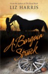 A Bargain Struck - Liz Harris