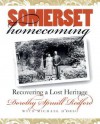 Somerset Homecoming: Recovering a Lost Heritage - Dorothy Spruill Redford, Michael D'Orso