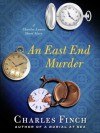 An East End Murder - Charles Finch