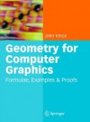 Geometry for Computer Graphics: Formulae, Examples and Proofs - John Vince