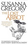 The Lost Abbot - Susanna Gregory