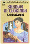 Shadow of Clorinda - Katrina Wright