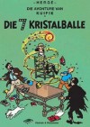 Die 7 Kristalballe - Hergé