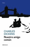 Nuestro amigo común - Damian Alou, Charles Dickens