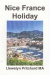 Nice France Holiday: Anggaran Short - Break Liburan - Llewelyn Pritchard